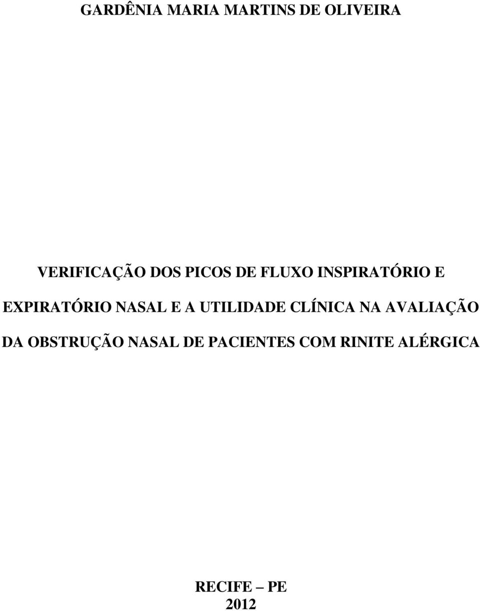 NASAL E A UTILIDADE CLÍNICA NA AVALIAÇÃO DA