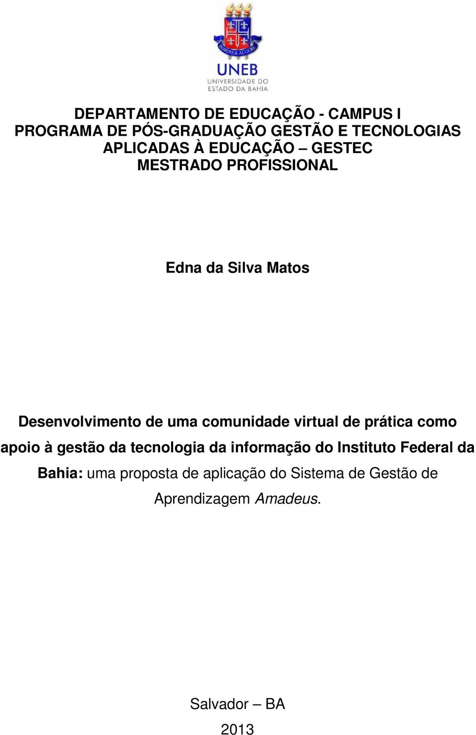 virtual de prática como apoio à gestão da tecnologia da informação do Instituto Federal da