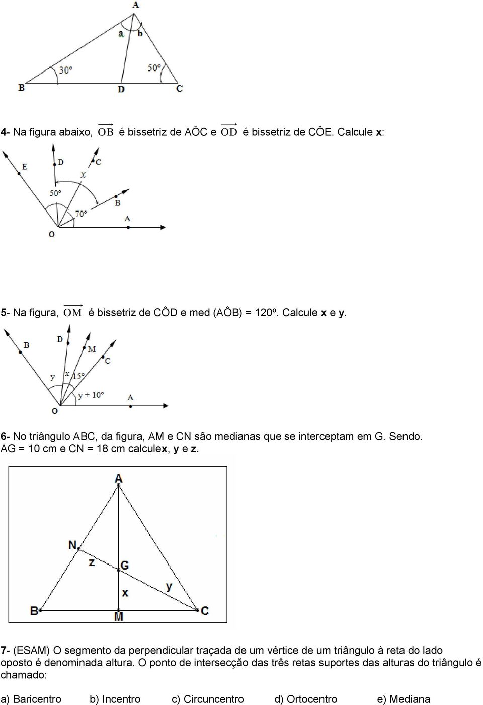 AG = 10 cm e CN = 18 cm calculex, y e z.