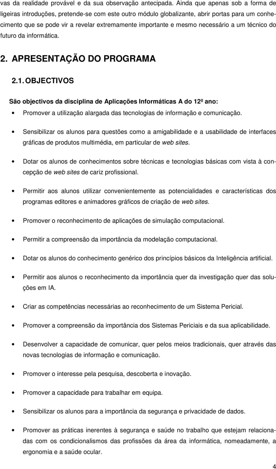 técnic d futur da infrmática. 2. APRESENTAÇÃO DO PROGRAMA 2.1.