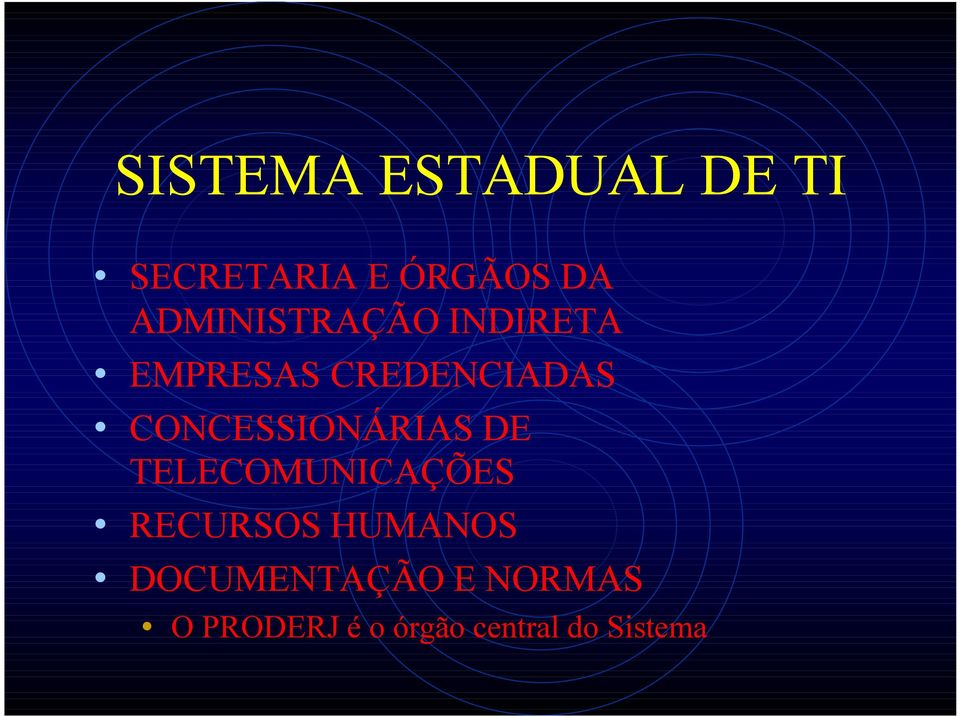 CONCESSIONÁRIAS DE TELECOMUNICAÇÕES RECURSOS