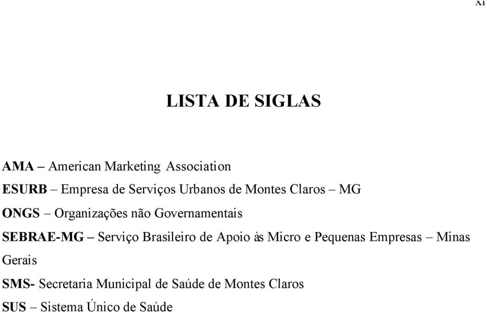 SEBRAE-MG Serviço Brasileiro de Apoio às Micro e Pequenas Empresas Minas