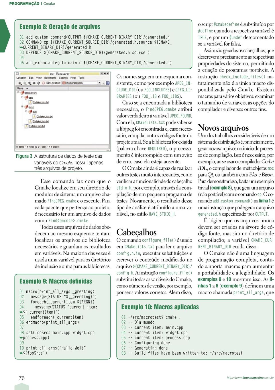 h) Figura 3 A estrutura de dados de teste das variáveis do Cmake possui apenas três arquivos de projeto.