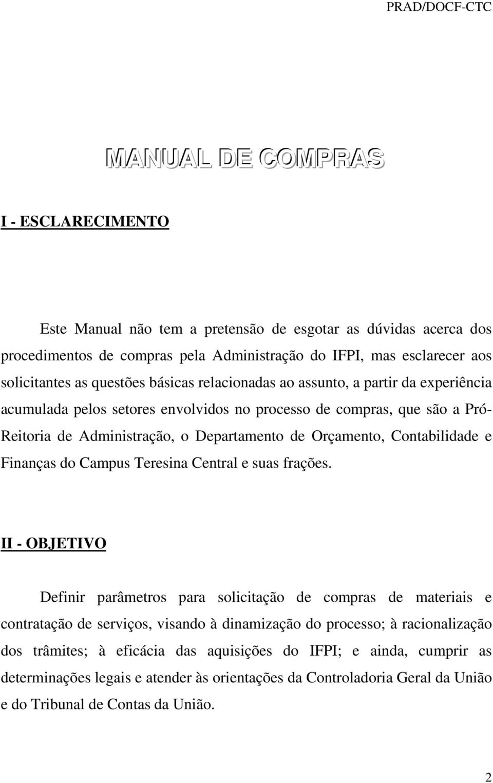 Contabilidade e Finanças do Campus Teresina Central e suas frações.