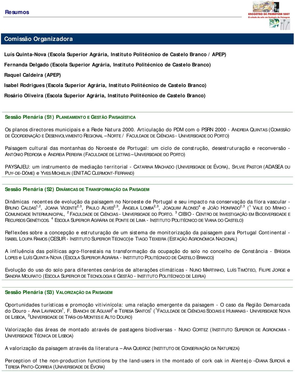 Plenária (S1) PLANEAMENTO E GESTÃO PAISAGÍSTICA Os planos directores municipais e a Rede Natura 2000.