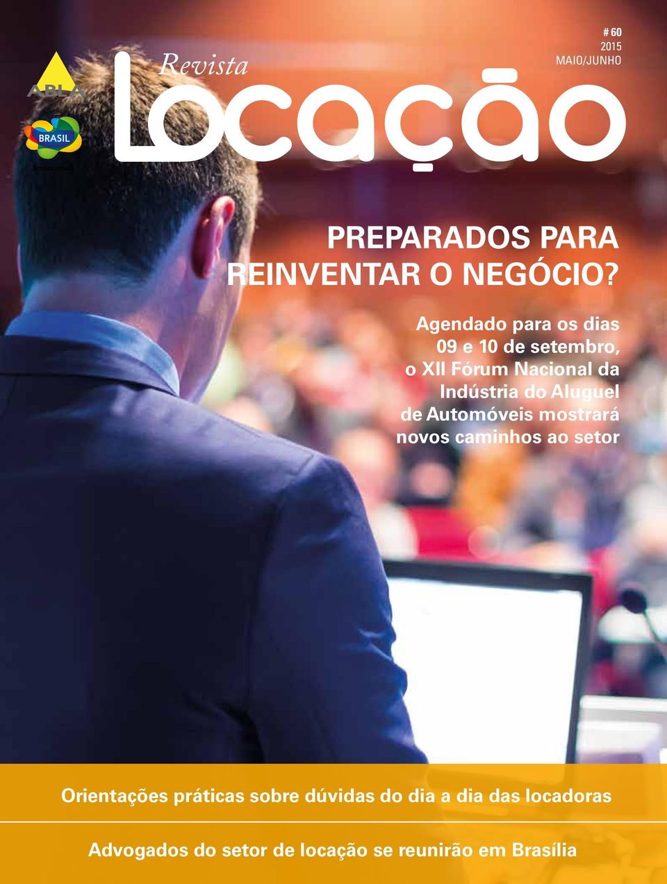 Aluguel de Automóveis mostrará novos caminhos ao setor Orientações práticas