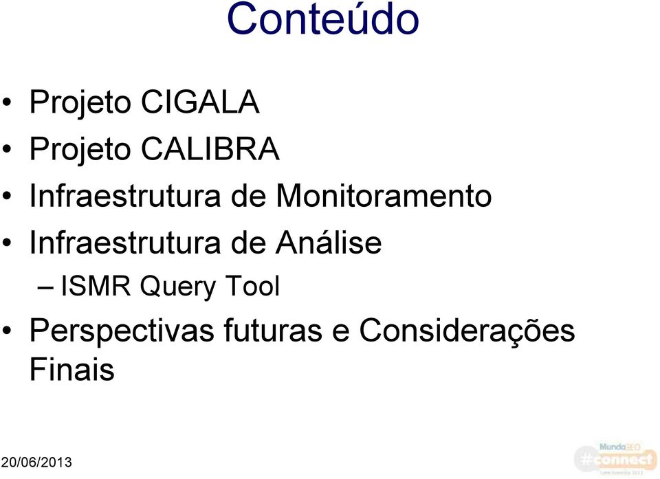 Infraestrutura de Análise ISMR Query