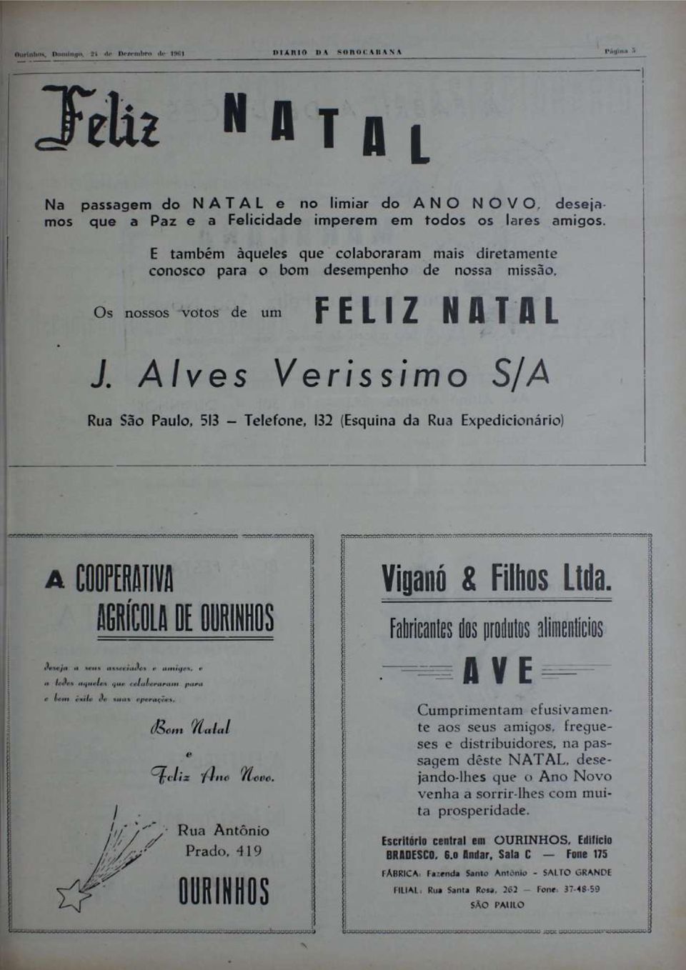 E também àqueles que colaboraram mais diretamente conosco para o bom desempenho de nossa missão. Os nossos votos de um f p ^ 2 N U T U! J.