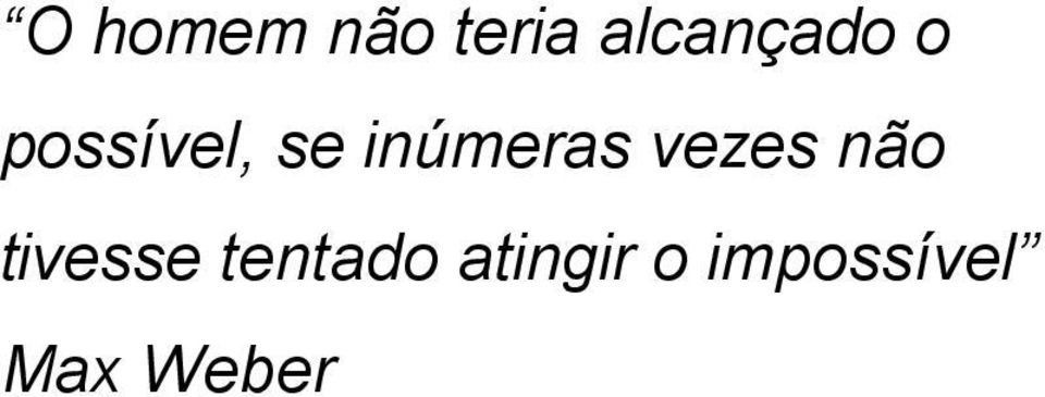 inúmeras vezes não tivesse