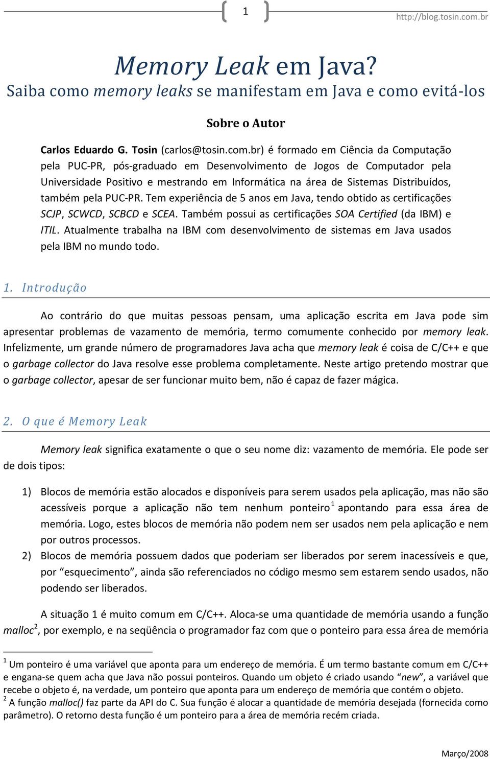 evitá-los Sobre o Autor Carlos Eduardo G. Tosin (carlos@tosin.com.