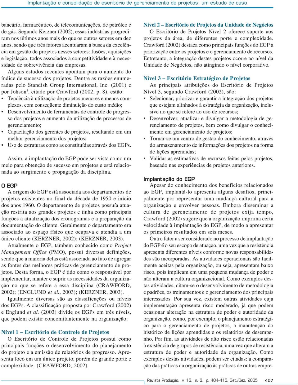 setores: fusões, aquisições e legislação, todos associados à competitividade e à necessidade de sobrevivência das empresas.