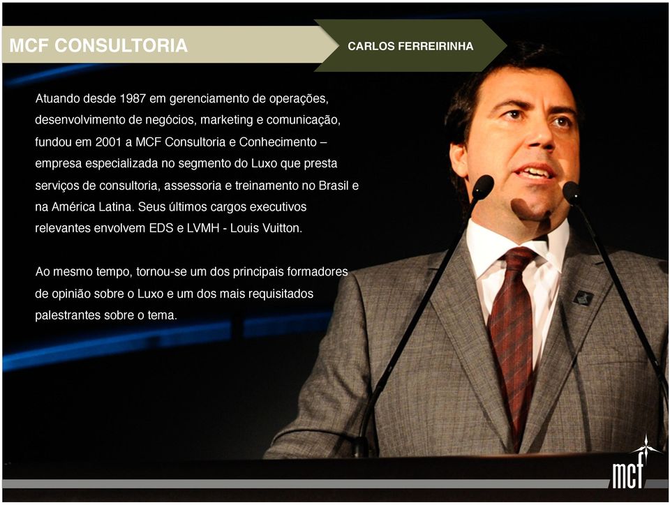 Consultoria e Conhecimento empresa especializada no segmento do Luxo que presta serviços de consultoria, assessoria e treinamento