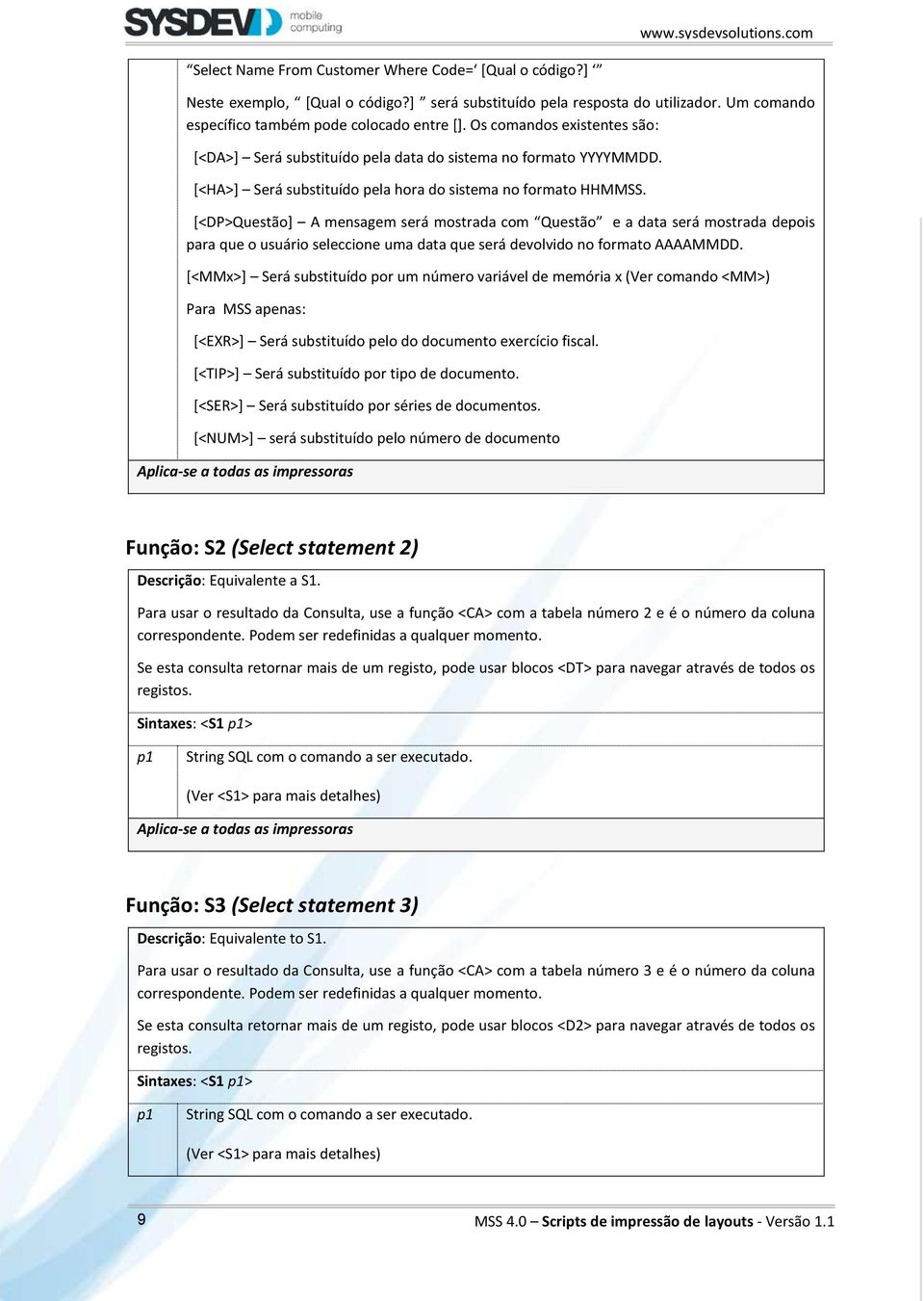 [<DP>Questão] A mensagem será mostrada com Questão e a data será mostrada depois para que o usuário seleccione uma data que será devolvido no formato AAAAMMDD.