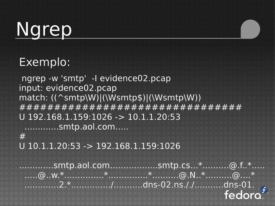 1.159:1026 -> 10.1.1.20:53...smtp.aol.com... # U 10.1.1.20:53 -> 192.168.1.159:1026...smtp.aol.com...smtp.cs.