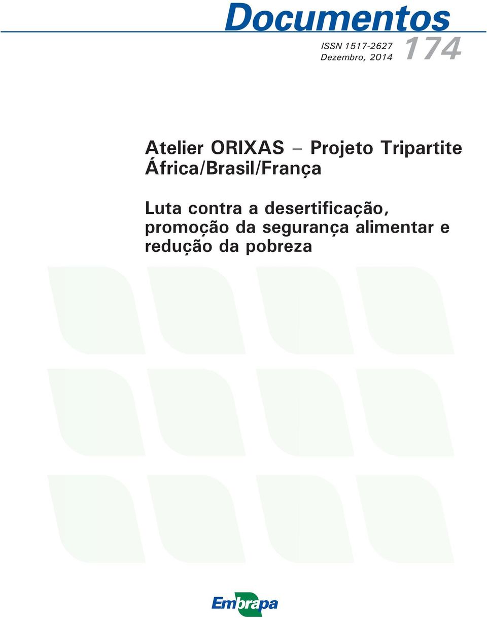 Tripartite África/Brasil/França Luta contra a