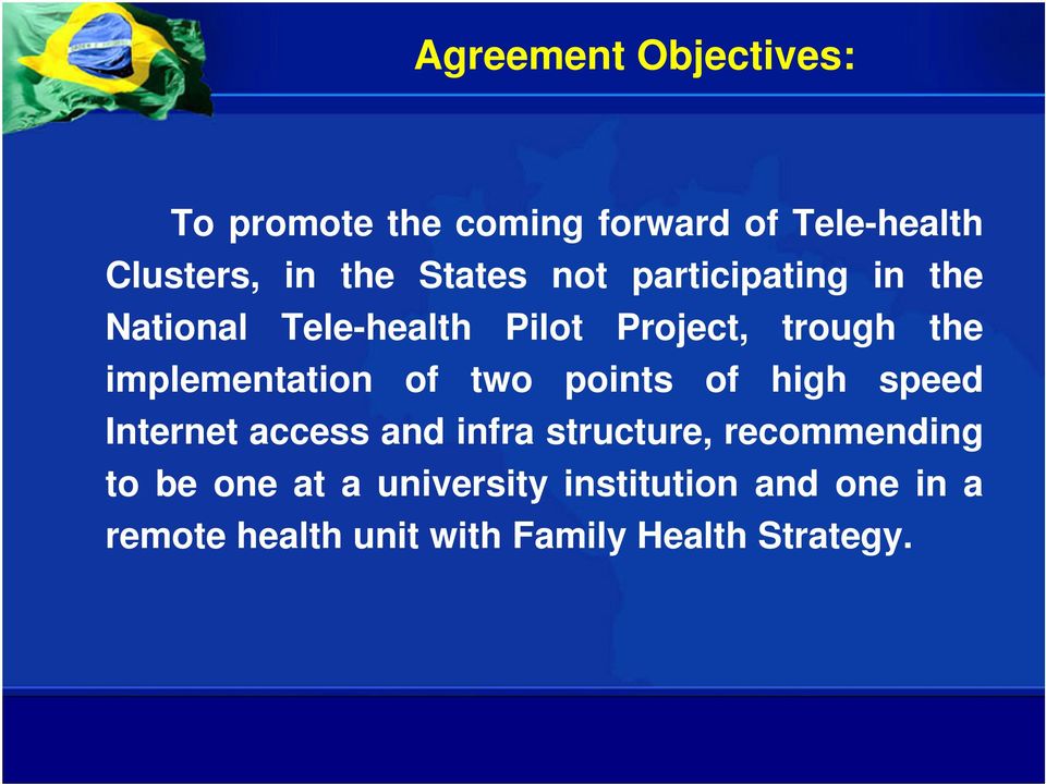 implementation of two points of high speed Internet access and infra structure,