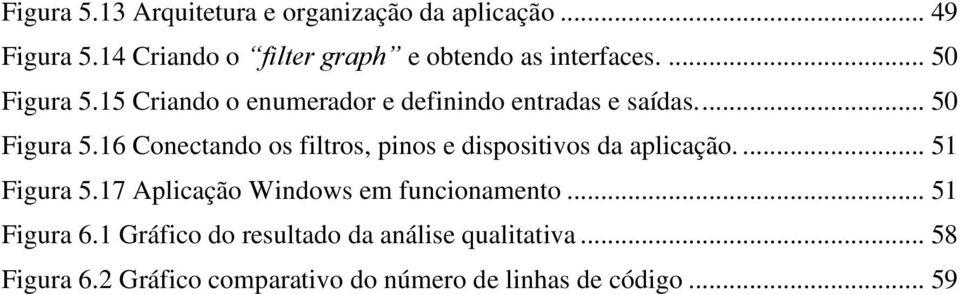 15 Criando o enumerador e definindo entradas e saídas.... 50 Figura 5.