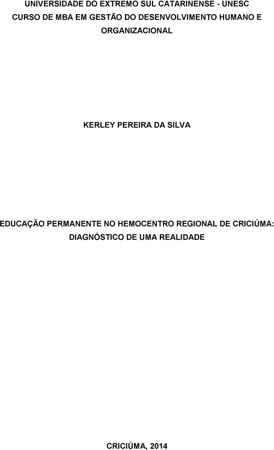 KERLEY PEREIRA DA SILVA EDUCAÇÃO PERMANENTE NO HEMOCENTRO