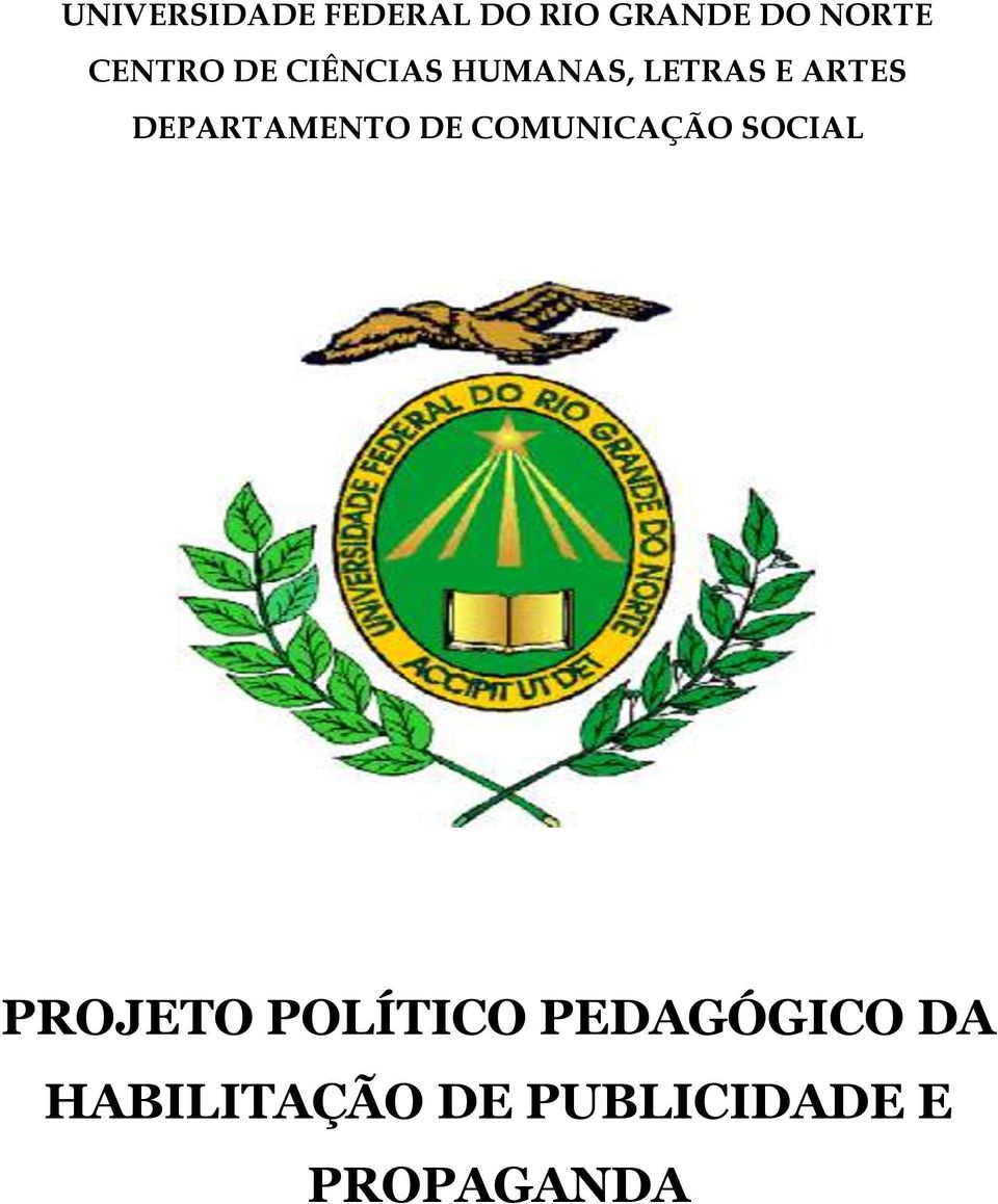DEPARTAMENTO DE COMUNICAÇÃO SOCIAL PROJETO