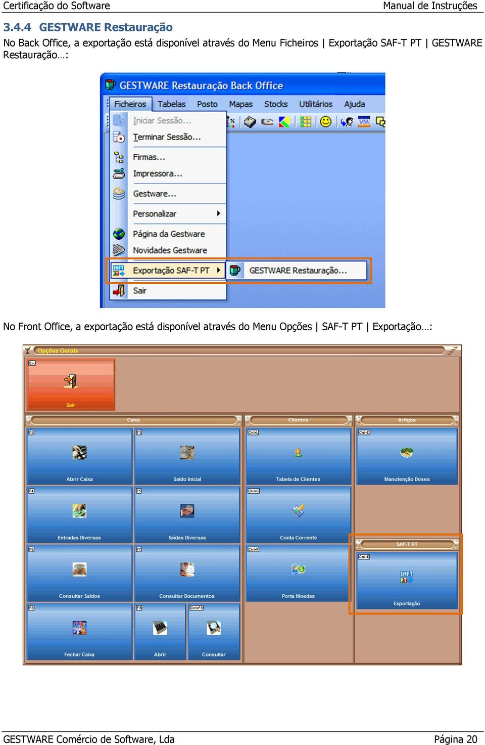 Front Office, a exportação está disponível através do Menu