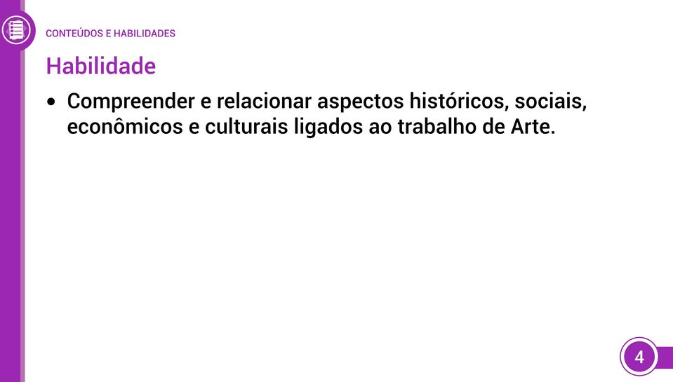 históricos, sociais, econômicos e