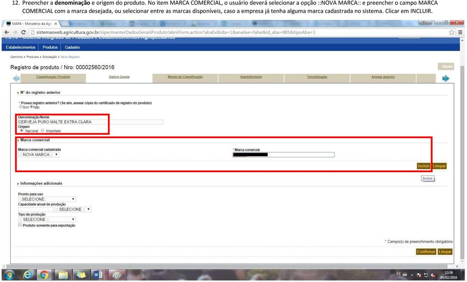 e preencher o campo MARCA COMERCIAL com a marca desejada, ou selecionar