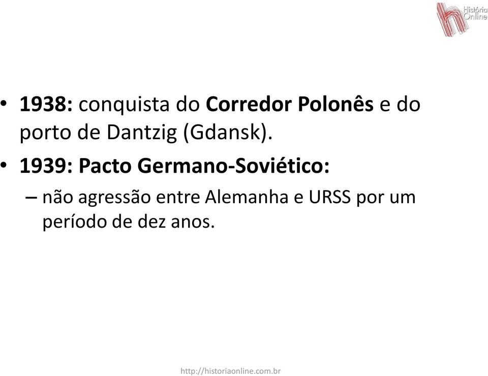 1939: Pacto Germano-Soviético: não agressão