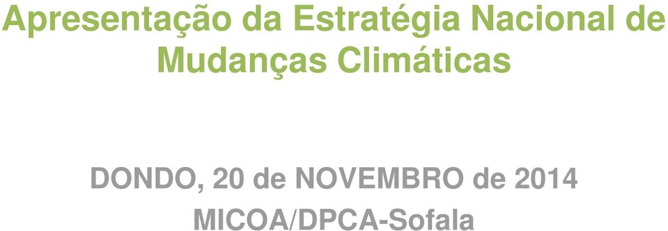 Climáticas DONDO, 20 de