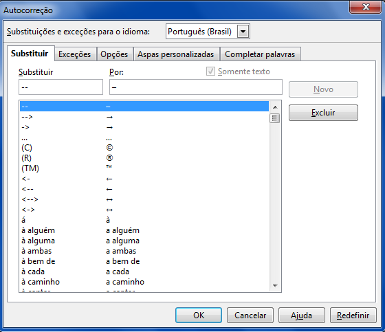 8.7 Auto Formatação A formatação automática pode facilitar e agilizar a inserção e configuração de texto. As opções específicas disponíveis dependem do programa que você estiver utilizando.