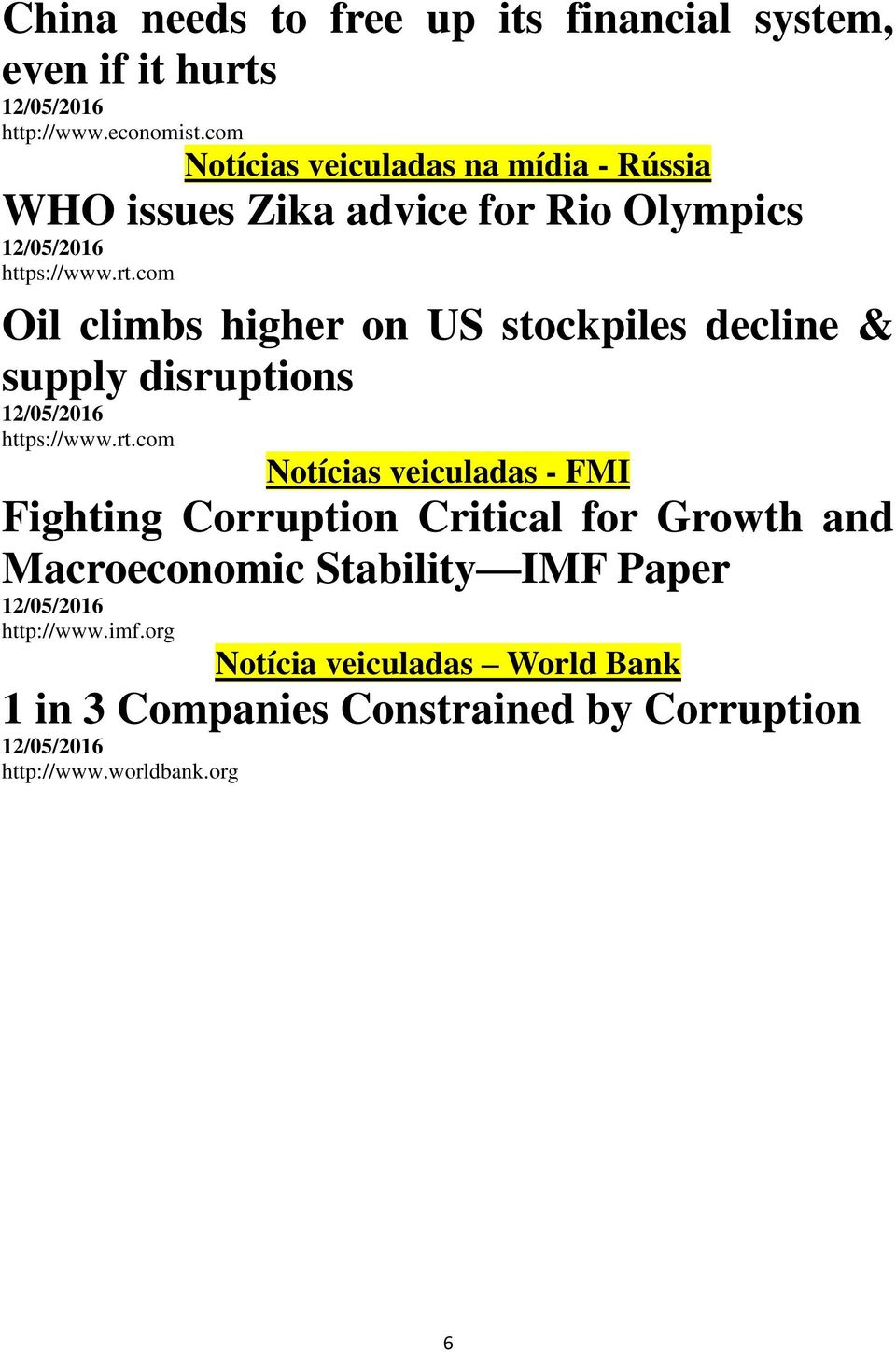 com Oil climbs higher on US stockpiles decline & supply disruptions https://www.rt.