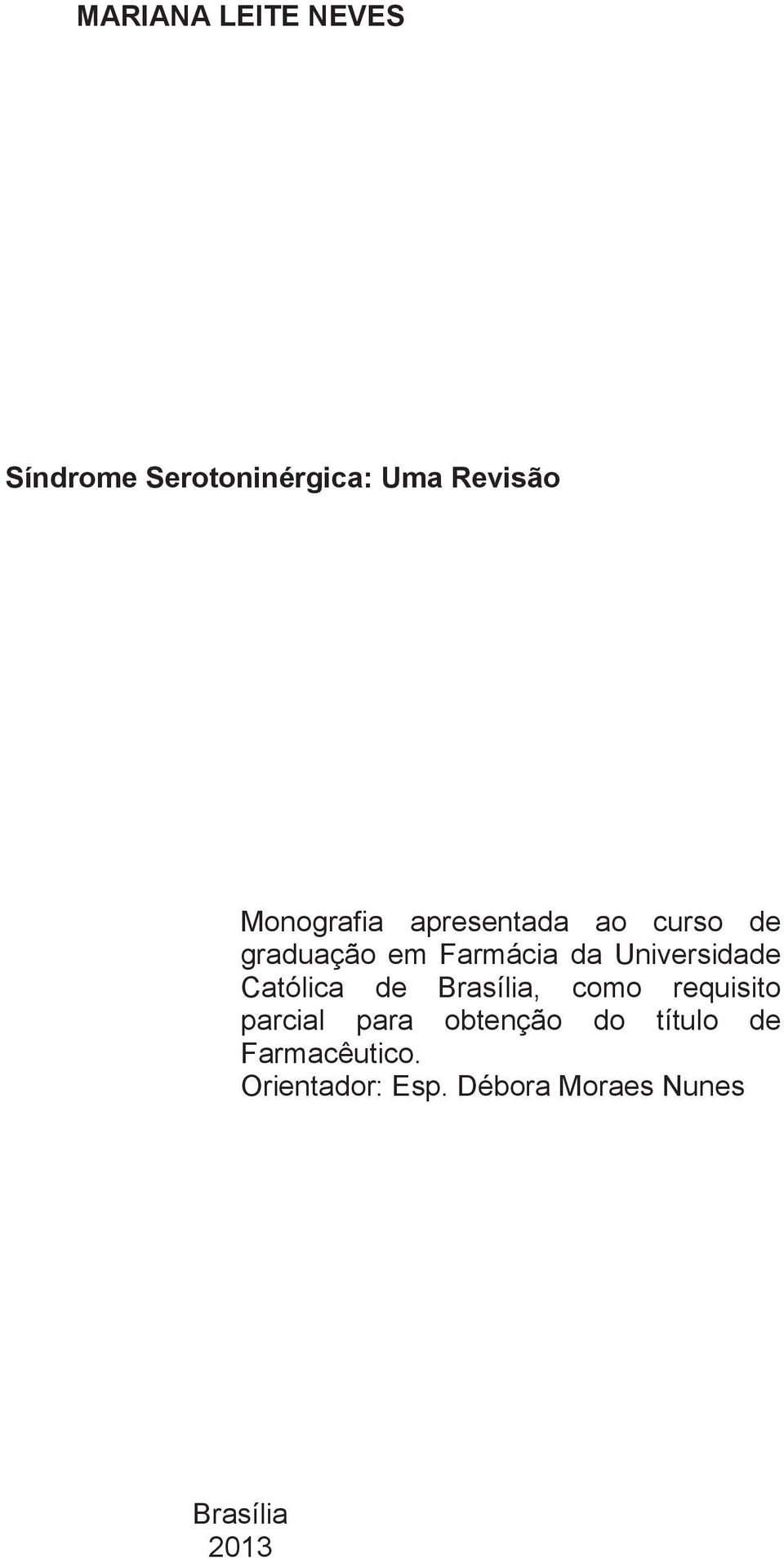 Universidade Católica de Brasília, como requisito parcial para