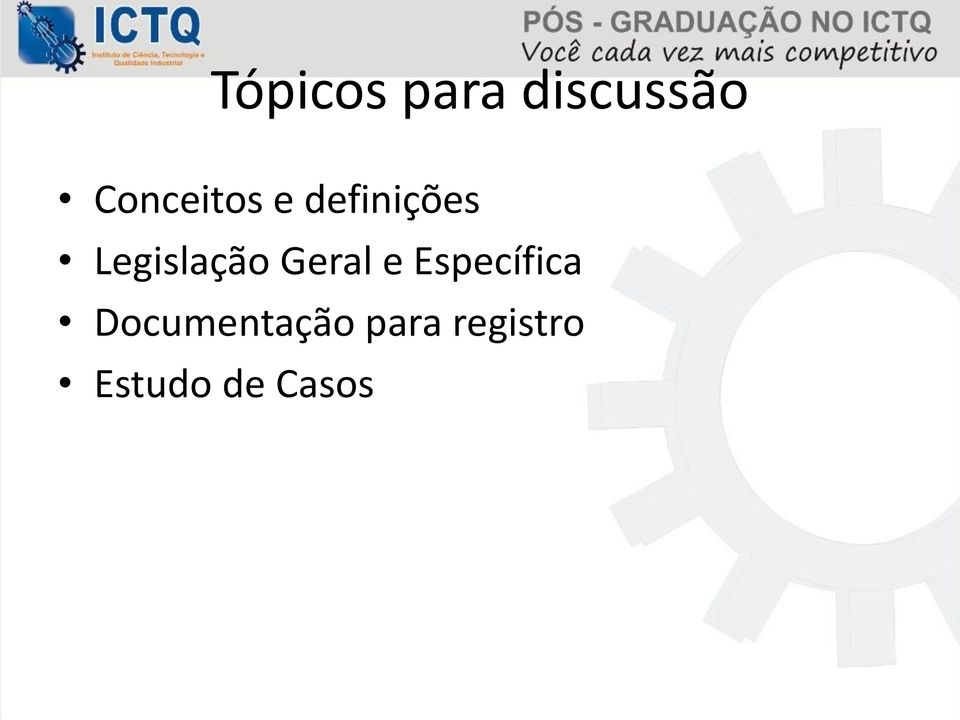 Legislação Geral e Específica