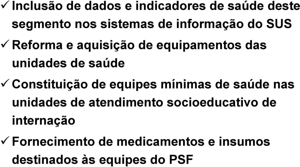 Constituição de equipes mínimas de saúde nas unidades de atendimento