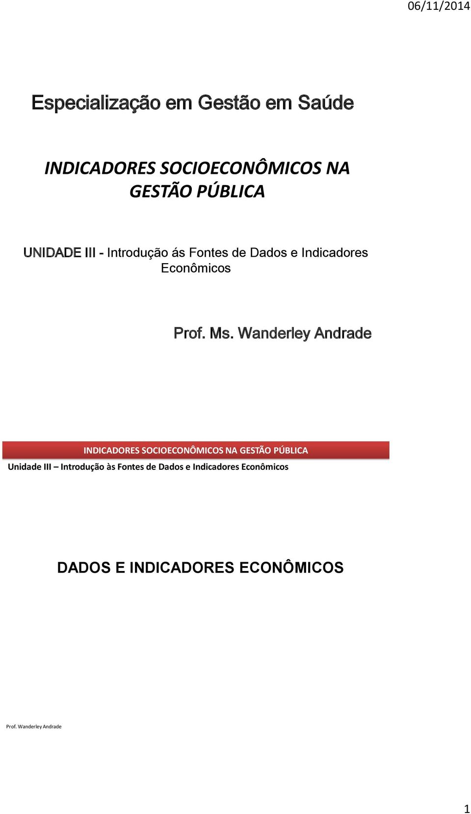 Introdução ás Fontes de Dados e Indicadores