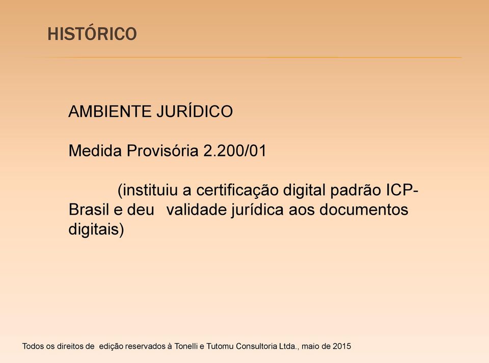 200/01 (instituiu a certificação