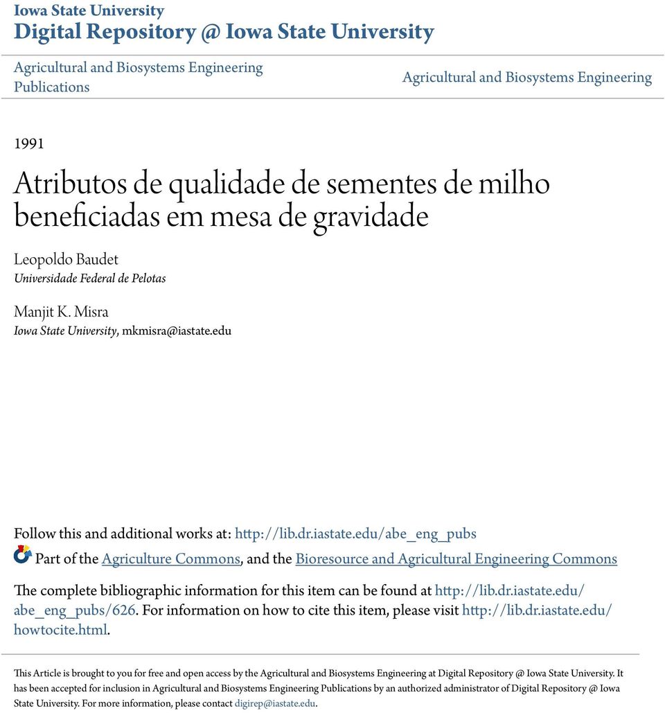 dr.iastate.edu/abe_eng_pubs Part of the Agriculture Commons, and the Bioresource and Agricultural Engineering Commons The complete bibliographic information for this item can be found at http://lib.