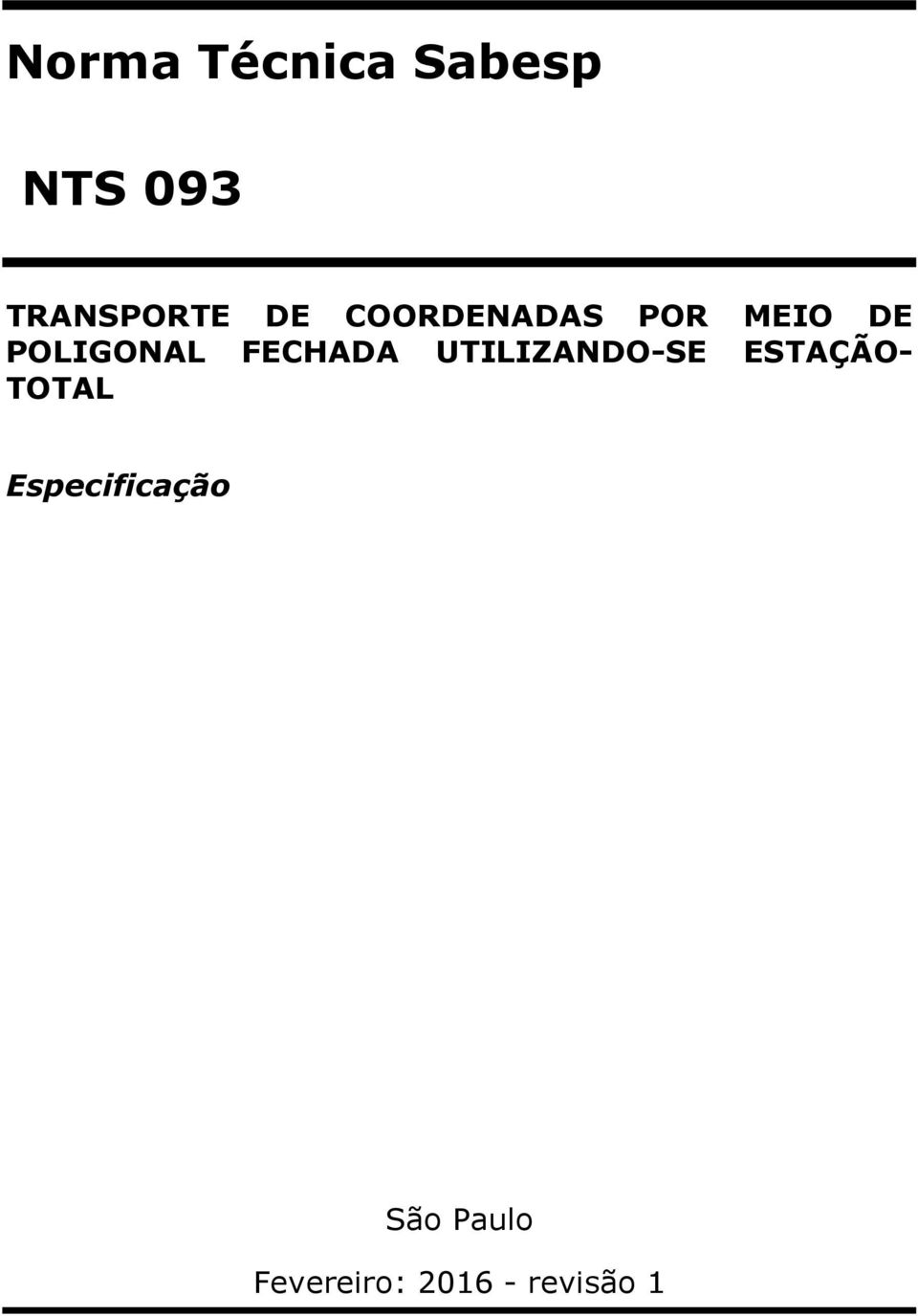 UTILIZANDO-SE ESTAÇÃO- TOTAL