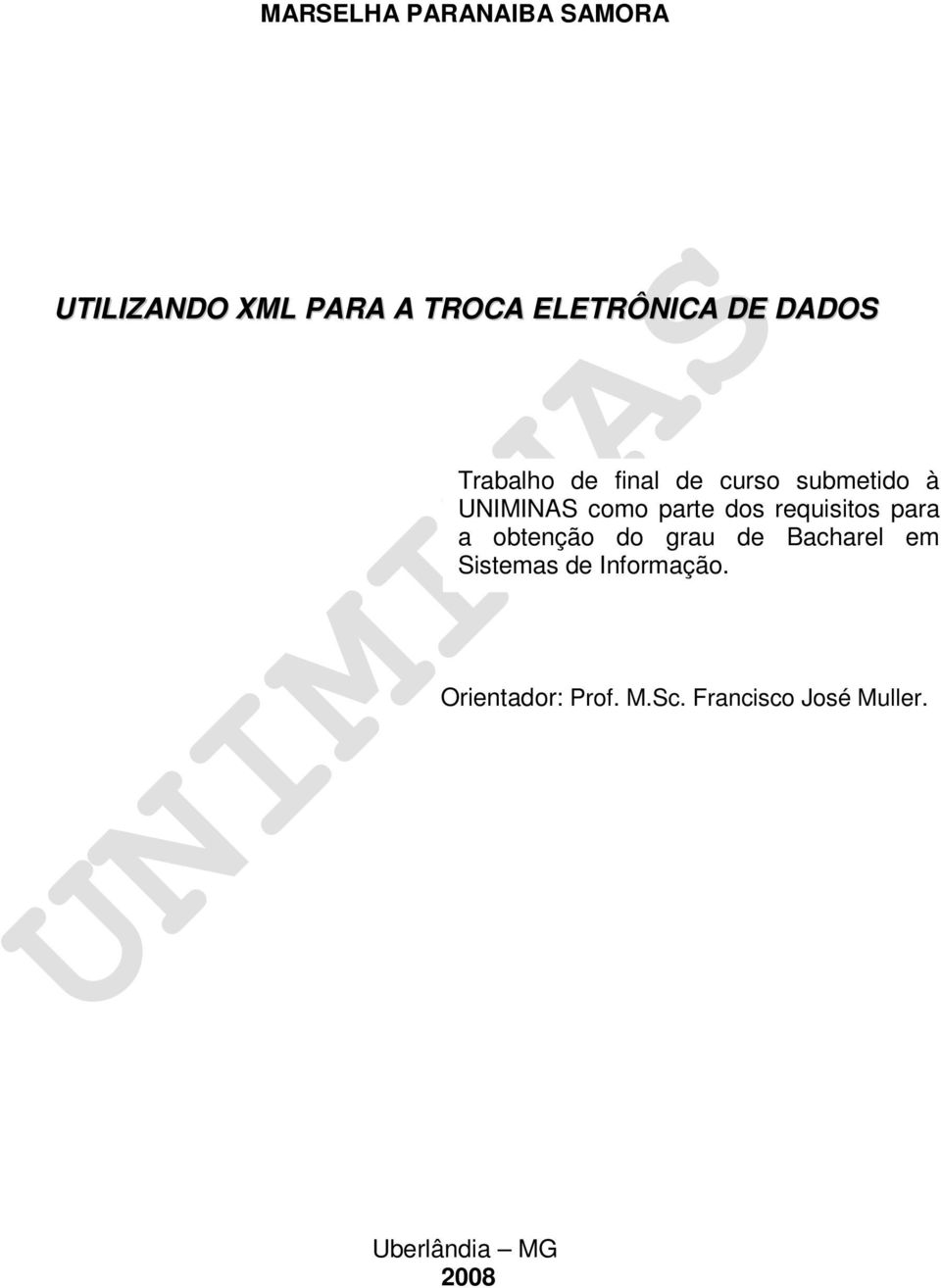 requisitos para a obtenção do grau de Bacharel em Sistemas de