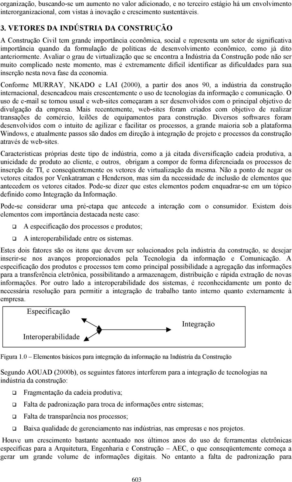 econômico, como já dito anteriormente.