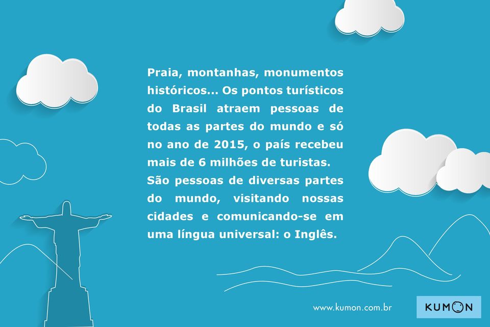 mundo e só no ano de 2015, o país recebeu mais de 6 milhões de turistas.