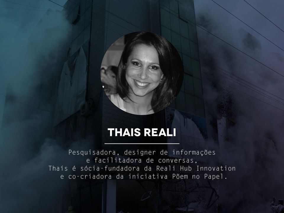 Thaís é sócia-fundadora da Reali Hub