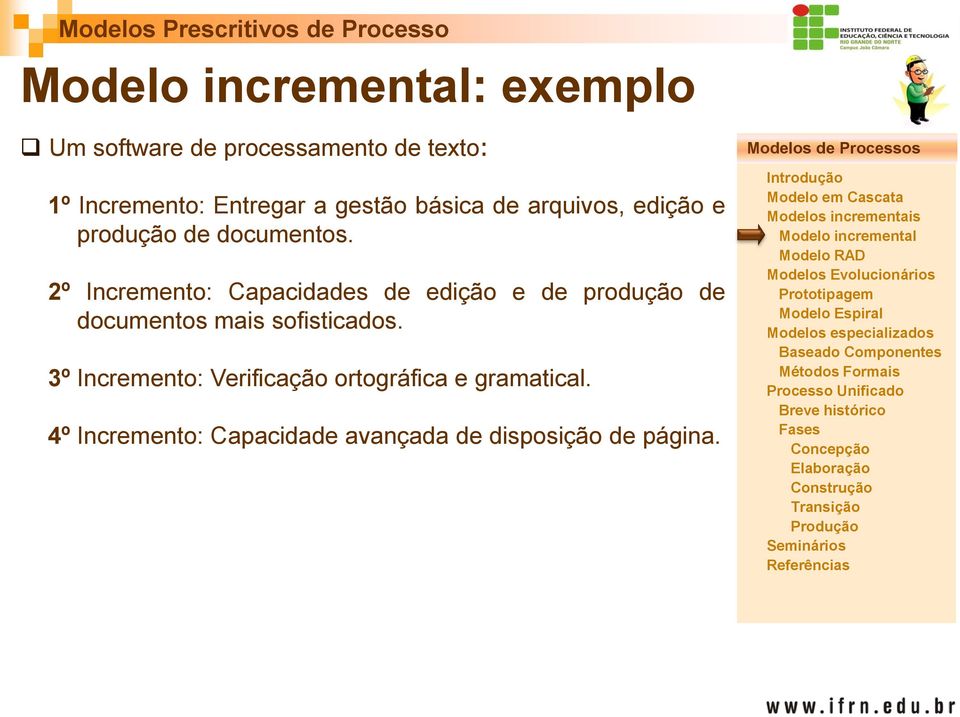 2º Incremento: Capacidades de edição e de produção de documentos mais sofisticados.