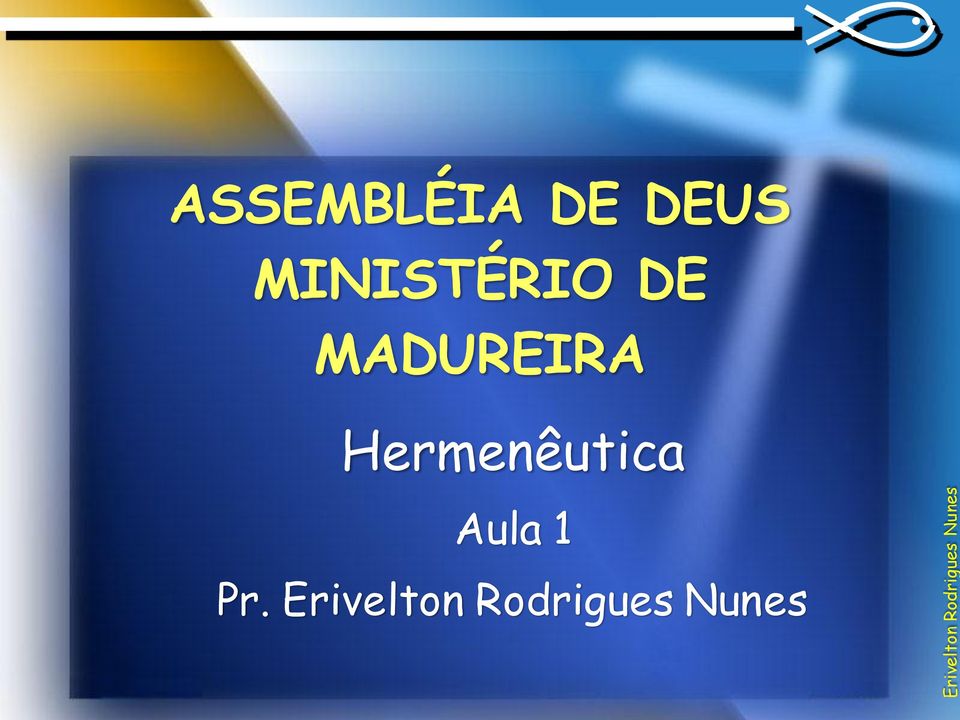 MADUREIRA Hermenêutica