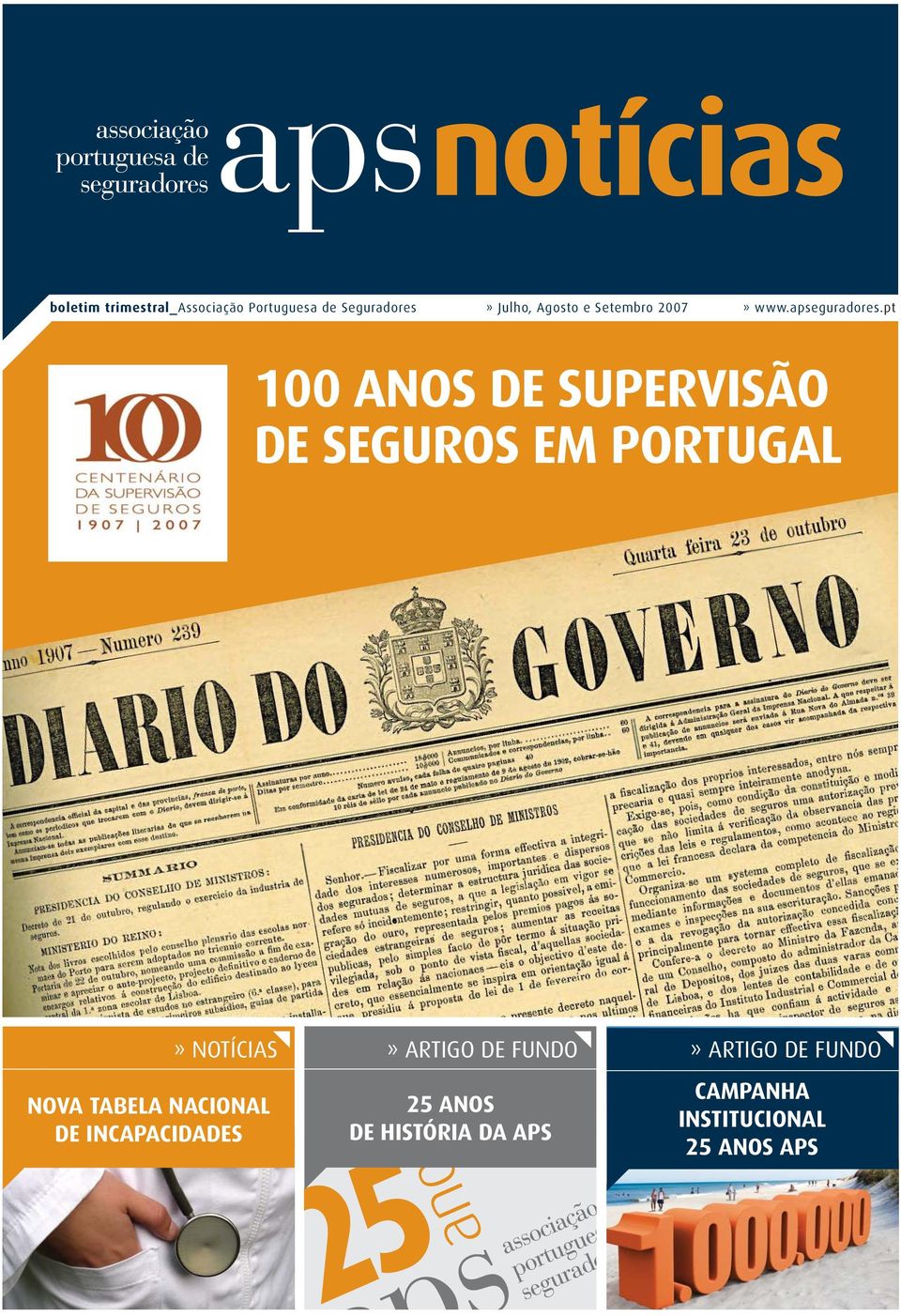 pt ANOS DE SUPERVISÃO DE SEGUROS EM PORTUGAL» NOTÍCIAS NOVA TABELA