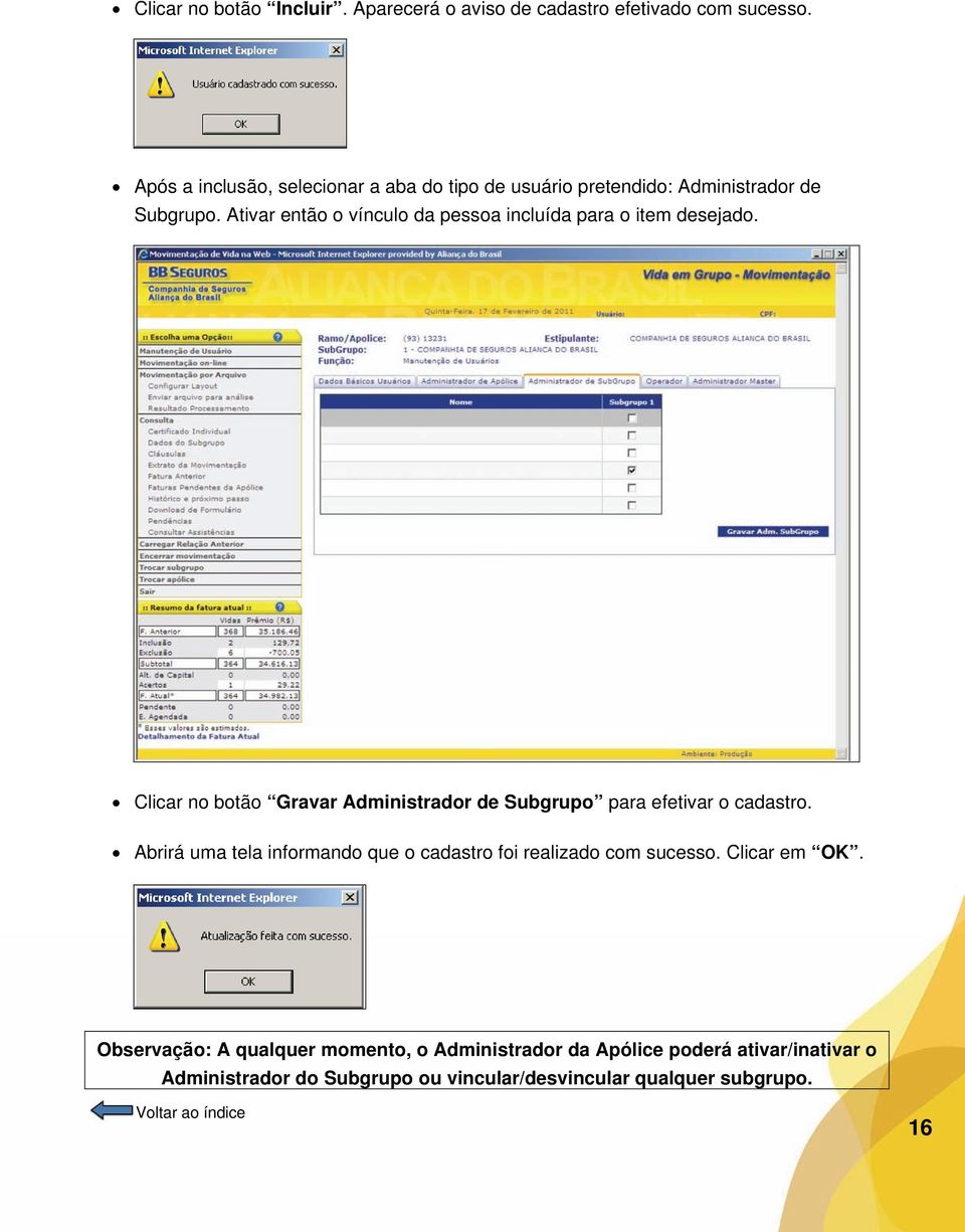 Ativar então o vínculo da pessoa incluída para o item desejado.