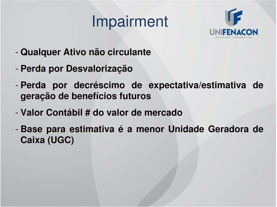 de geração de benefícios futuros - Valor Contábil # do valor de