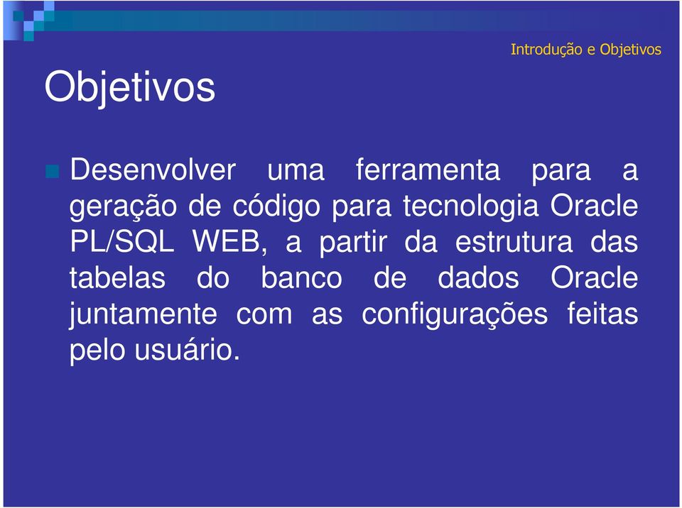 Oracle PL/SQL WEB, a partir da estrutura das tabelas do