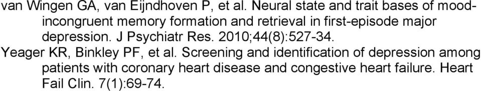 first-episode major depression. J Psychiatr Res. 2010;44(8):527-34.