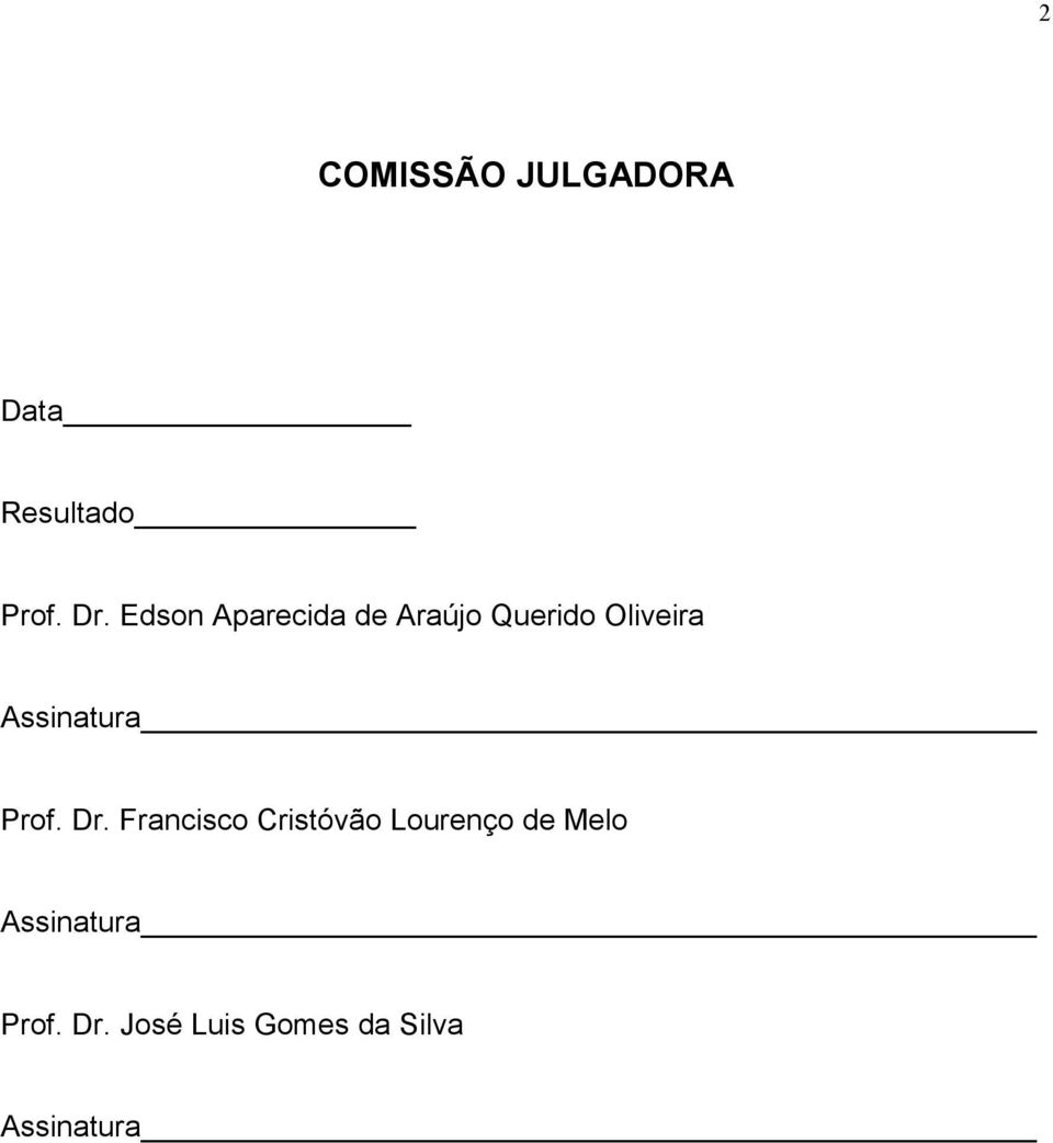 Assinatura Prof. Dr.