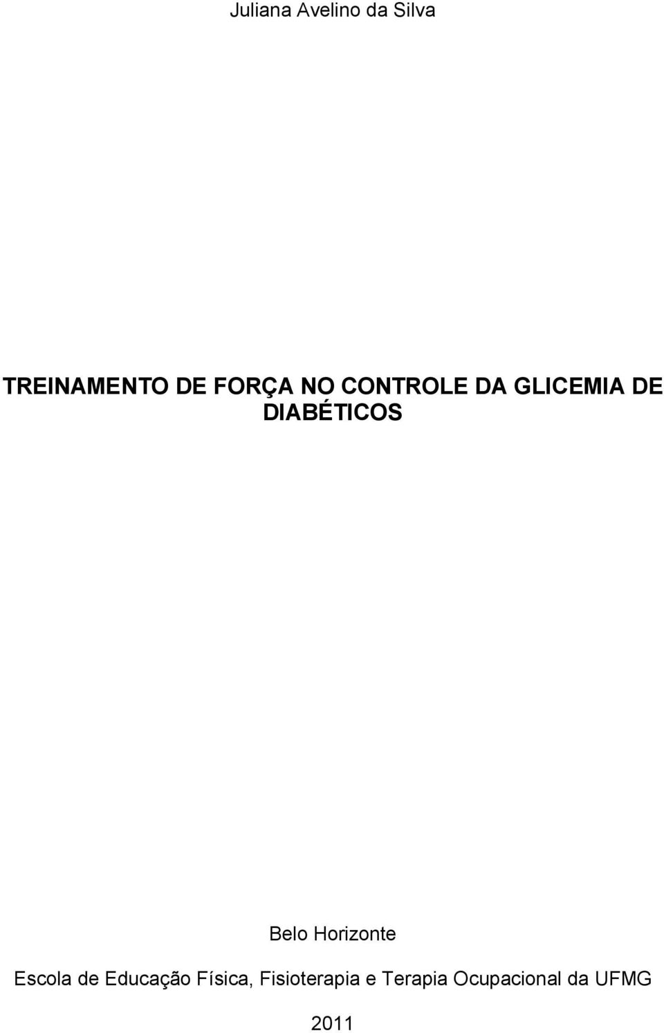 Belo Horizonte Escola de Educação Física,